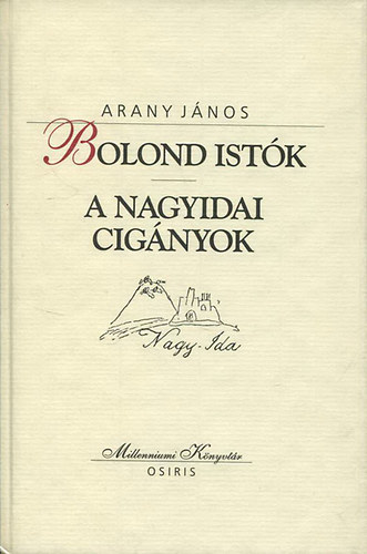 Bolond Istk - A nagyidai cignyok (Millenniumi knyvtr 51.)