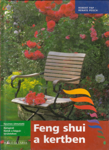 Pap-Posch - Feng shui a kertben