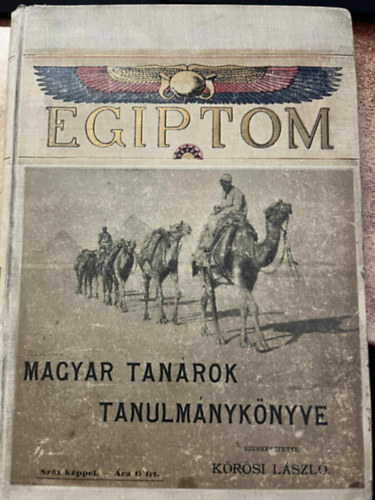 Egyiptom - Magyar tanrok tanulmnyknyve