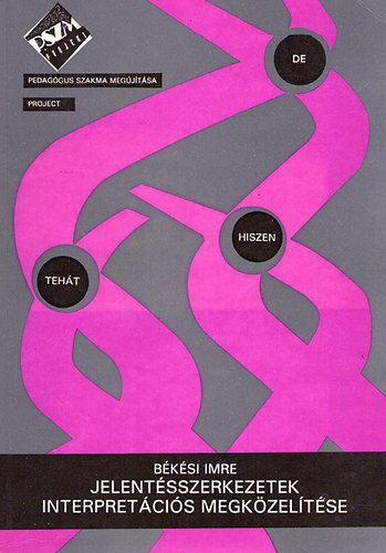 Jelentsszerkezetek interpretcis megkzeltse