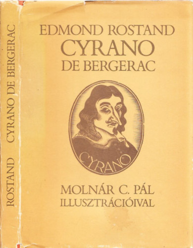 Edmond Rostand - Cyrano de Bergerac (Molnr C. Pl illusztrciival)