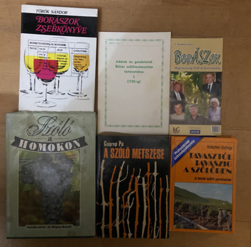 Csepregi Pál, Kriszten György, Kelemen Gábor, dr. Bognár Károly Török Sándor - 4 db könyv a szőlőtermesztésről, borászatról + 2 db ajándék füzet a szőlőről, borászokról - Szőlő a homokon, Borászok zsebkönyve, a szőlő metszése, Tavasztól tavaszig a szőlőben, Borászok, Adatok és gondolatok Békés szől