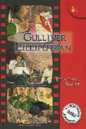 Gulliver Lilliputban (Zrd Ern sznes kpregnye - A vilgirodalom klasszikusai gyerekeknek)