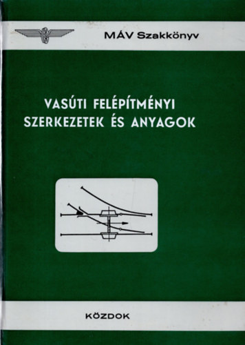 Vas�ti fel�p�tm�nyi szerkezetek �s anyagok