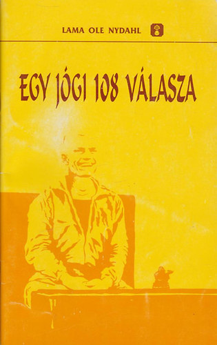 Lma Ole Nydahl - Egy jgi 108 vlasza