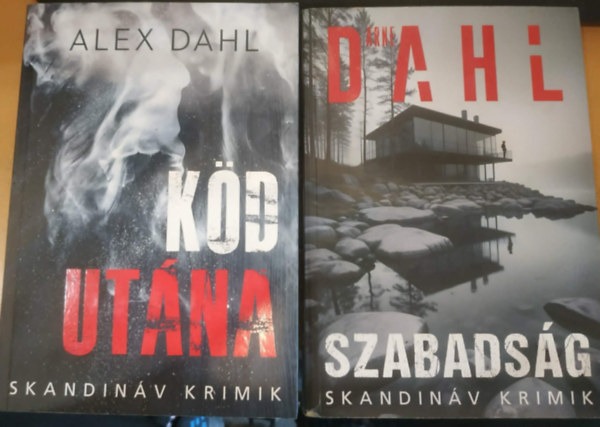 2 db Alex Dahl: K�d ut�na + Szabads�g