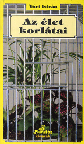 T�ri Istv�n - Az �let korl�tai