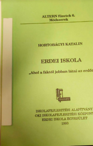 Erdei iskola - ahol a f�kt�l jobban l�tni az erd�t