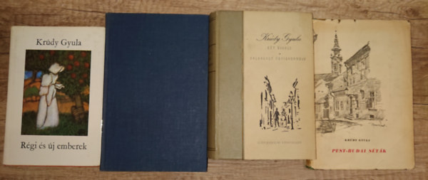 4 ktet Krdy Gyula: Rgi s j emberek, Pkhls palackok, Ht bagoly / Boldogult rfikoromban, Pest-Budai stk