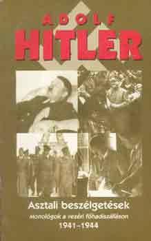 Adolf Hitler: Asztali beszlgetsek