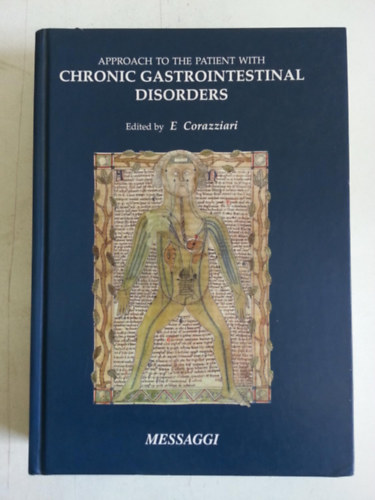 Approach to the Patient with Chronic Gastrointestinal Disorders (Krnikus gyomor-blrendszeri betegsgekben szenved betegek megkzeltse)(Messaggi)