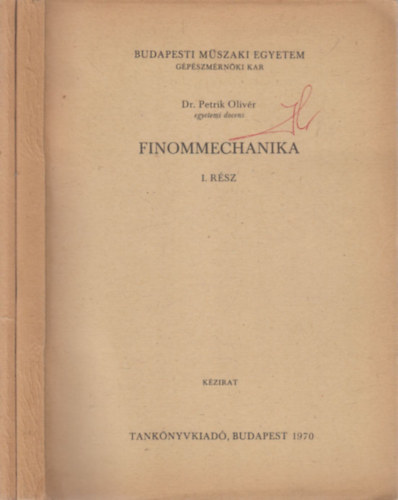 Finommechanika I-II. (BME GK kzirat)