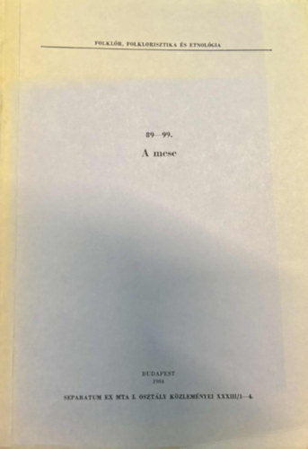 Mi a mese? (A mesekutat�s leg�jabb erem�nyeir�l)