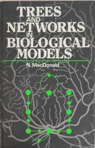 Trees and networks in biological models (Fk s hlzatok biolgiai modellekben - Angol nyelv)