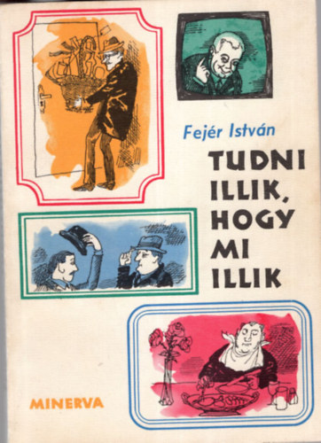 Tudni illik, hogy mi illik