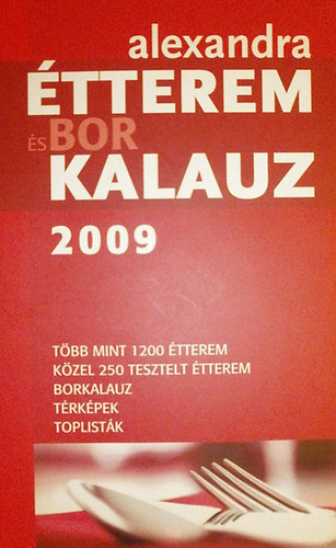 Hrsfai Lszl - tterem s bor kalauz 2009