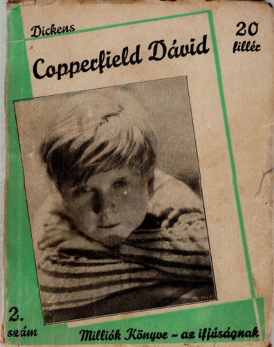 Dickens - Copperfield Dvid- Millik Knyve 2. szm