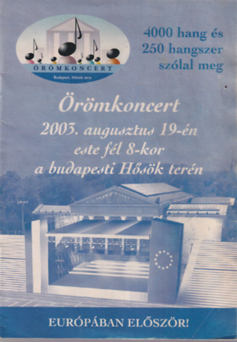 rmkoncert 2003. augusztus 19-n este fl 8-kor a budapesti Hsk tern