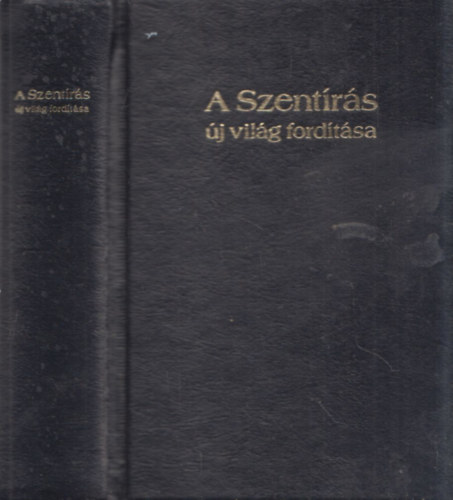 A Szent�r�s �j vil�g ford�t�sa