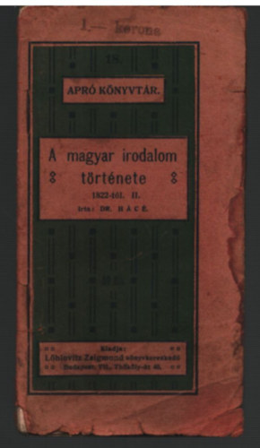 Dr. Hc - A magyar irodalom trtnete 1822-tl II.