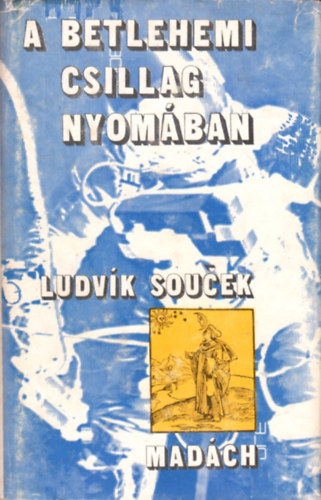 A betlehemi csillag nyomban