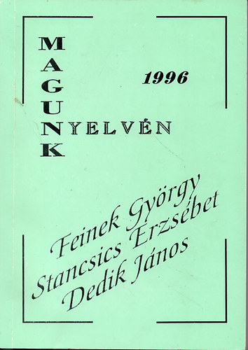 Magunk nyelvn 1996 (Dediklt!)