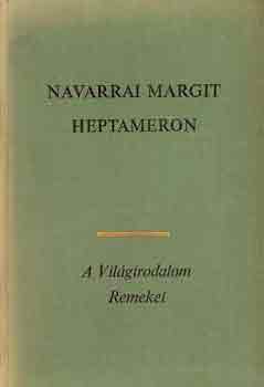 Navarrai Margit - Heptameron
