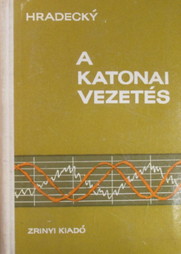 A katonai vezets