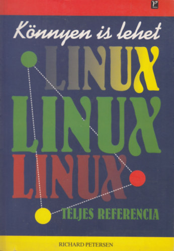 Linux - Teljes referencia