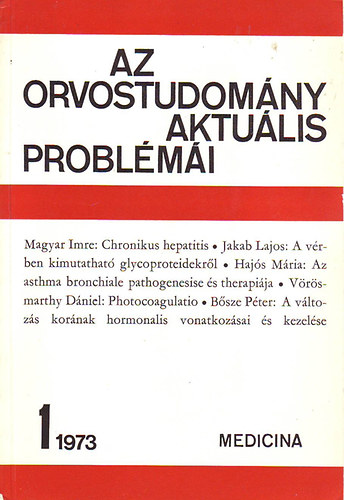 Az orvostudom�ny aktu�lis probl�m�i 15. 1973/1.