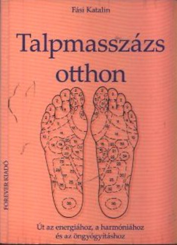 Talpmasszzs otthon + Kzkontroll (2 ktet)