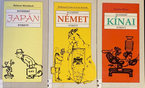 Egyszer� jap�n - n�met - k�nai etikett (3 k�nyv)