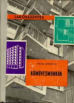 Seidl Ambrus - Kmvesmunkk  (Lakhzpts)
