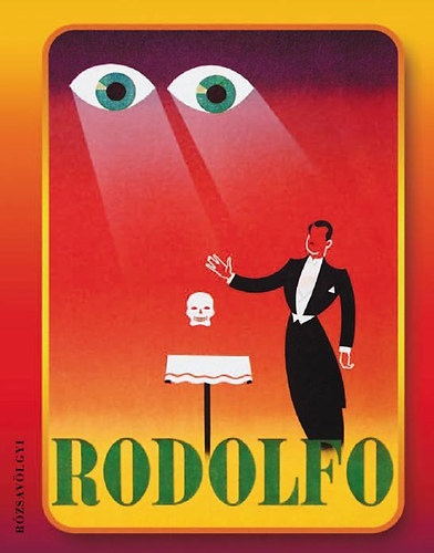 Glvlgyi Judit - Rodolfo