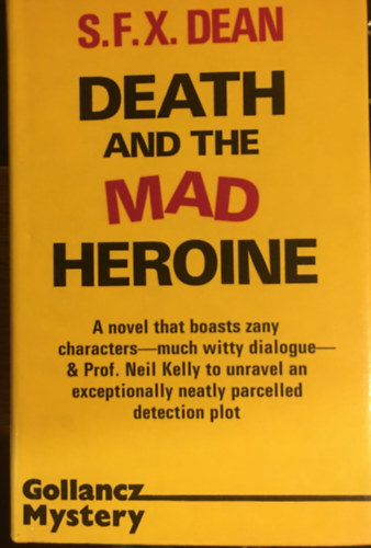 S.F.X. Dean - Death and the mad heroine
