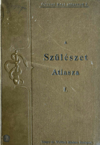 A sz�l�szet atlasza I. - A sz�l�s tan�nak �s a m�tev� sz�l�szetnek alapvonalai atlaszszal (1897)