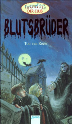 Ton van Reen - Blutsbrder