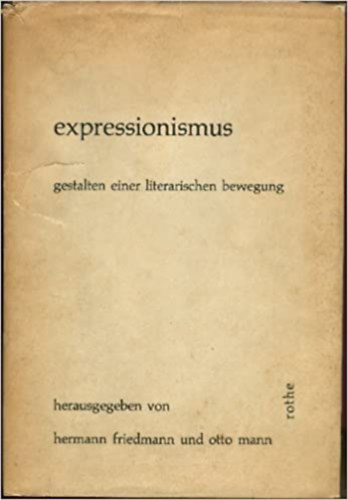 Expressionismus - Gestalten Einer Literarischen Bewegung