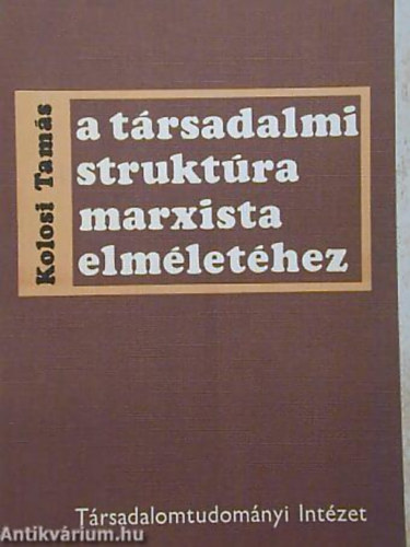 A trsadalmi struktra marxista elmlethez