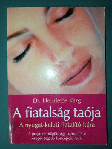 A fiatalsg taja - A program mgtt egy harmonikus regedsgtl koncepci rejlik (A nyugat-keleti fiatalt kra)