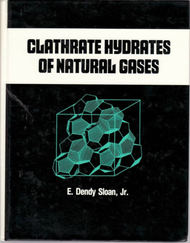 Clathrate Hydrates of Natural Gases