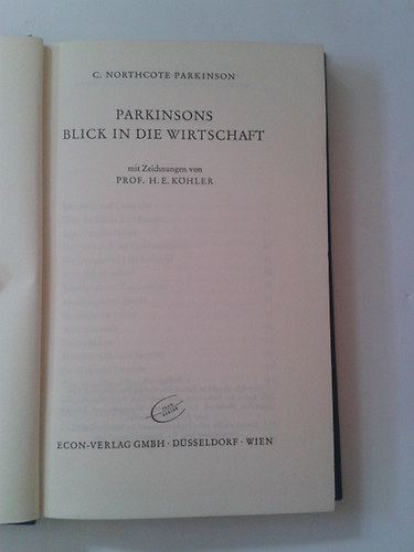 C.Northcote Parkinson - Parkinsons blick in die wirtschaft