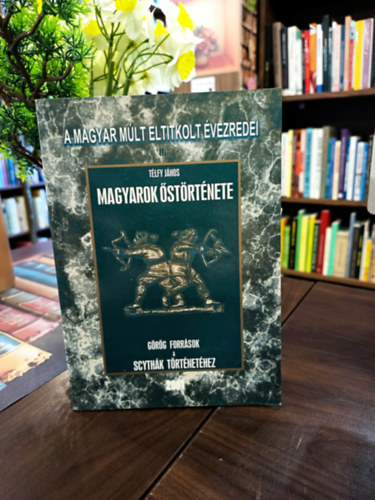 Magyarok �st�rt�nete - G�r�g forr�sok a scyth�k t�rt�net�hez 1863-b�l