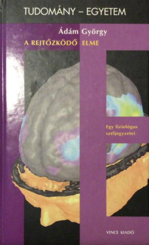 A rejt�zk�d� elme (Tudom�ny-egyetem)