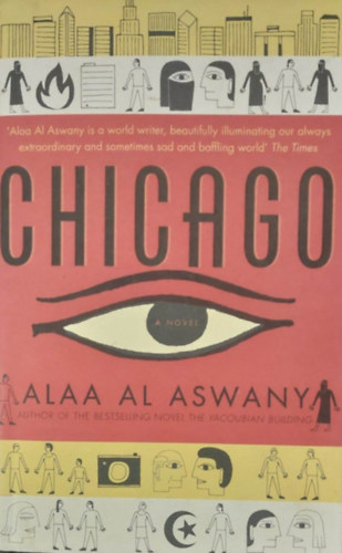Alaa al Aswany - Chicago