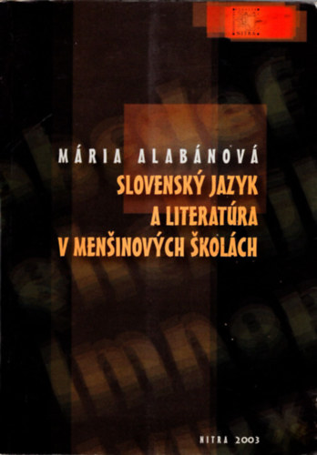 Mria Alabnov - Slovensky jazyk a literatra  V Mensinovych Skolch