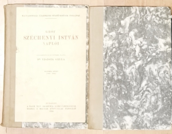 Széchenyi István - 2db kötet Gróf Széchenyi István naplóiból - Ötödik kötet (1836-1843), Hatodik kötet (1844-1848)