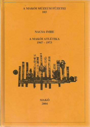 A maki atltika (1947-1973)
