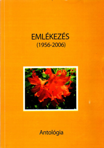 Emlkezs (1956-2006) - Antolgia