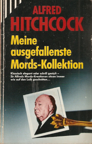 Meine ausgefallenste Mords-Kollektion 2.